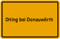 City Sign Otting bei Donauwörth