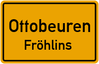 Fröhlins in OttobeurenFröhlins
