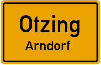 Arndorfer Straße in OtzingArndorf