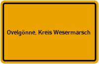 Ortsschild von Gemeinde Ovelgönne, Kreis Wesermarsch in Niedersachsen