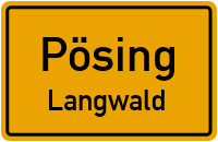 Straßen in Pösing Langwald