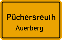 Straßen in Püchersreuth Auerberg