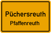 Straßen in Püchersreuth Pfaffenreuth