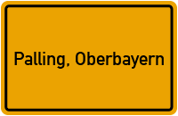 City Sign Palling, Oberbayern