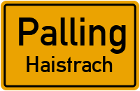 Straßen in Palling Haistrach