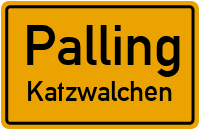 Straßen in Palling Katzwalchen