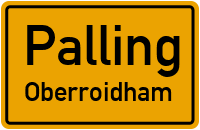 Straßen in Palling Oberroidham
