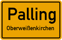Straßen in Palling Oberweißenkirchen