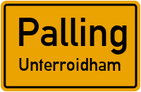 Straßen in Palling Unterroidham