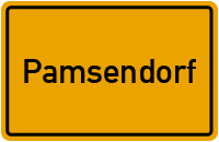 Pamsendorf in Bayern