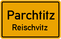 Reischvitz in ParchtitzReischvitz