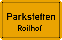 Straßenverzeichnis Parkstetten Roithof