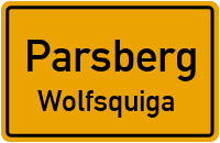 Wolfsquiga in ParsbergWolfsquiga