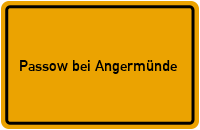City Sign Passow bei Angermünde
