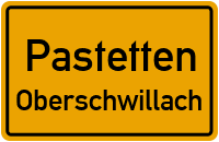 Oberschwillach in PastettenOberschwillach