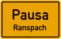 Straßenverzeichnis Pausa Ranspach