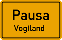 Ortsschild Pausa / Vogtland