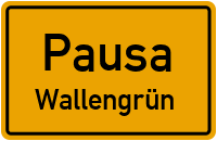 Untere Dorfstraße in PausaWallengrün
