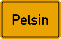 Ortsschild von Pelsin in Mecklenburg-Vorpommern