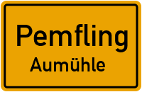 Straßenverzeichnis Pemfling Aumühle