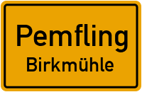 Straßenverzeichnis Pemfling Birkmühle