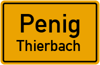 Peniger Straße in PenigThierbach