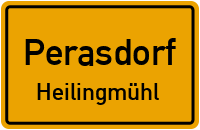 Straßen in Perasdorf Heilingmühl