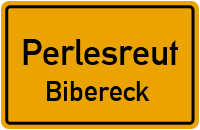 Straßen in Perlesreut Bibereck