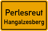 Straßen in Perlesreut Hangalzesberg