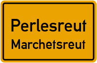 Straßen in Perlesreut Marchetsreut