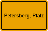 Ortsschild von Gemeinde Petersberg, Pfalz in Rheinland-Pfalz