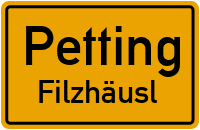 Filzhäusl in PettingFilzhäusl