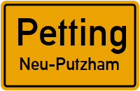 Neu-Putzham in PettingNeu-Putzham