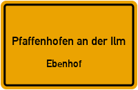 Ebenhof in 85276 Pfaffenhofen an der Ilm (Ebenhof)