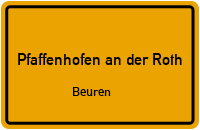 Beurener Straße in 89284 Pfaffenhofen an der Roth (Beuren)