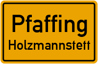 Holzmannstett in PfaffingHolzmannstett