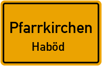 Haböd in PfarrkirchenHaböd