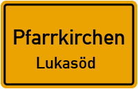 Lukasöd in PfarrkirchenLukasöd