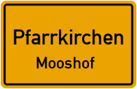 Straßenverzeichnis Pfarrkirchen Mooshof