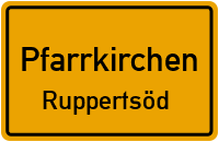 Ruppertsöd in PfarrkirchenRuppertsöd
