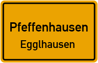 Egglhausen in PfeffenhausenEgglhausen