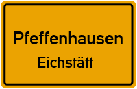 Eichstätt in PfeffenhausenEichstätt