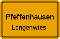 Langenwies in 84076 Pfeffenhausen (Langenwies)