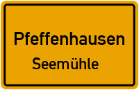 Seemühle in PfeffenhausenSeemühle