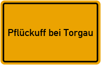 City Sign Pflückuff bei Torgau