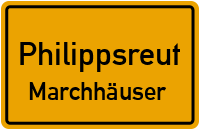 Marchhäuser in PhilippsreutMarchhäuser
