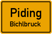 Straßen in Piding Bichlbruck