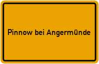 City Sign Pinnow bei Angermünde
