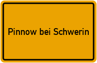 City Sign Pinnow bei Schwerin