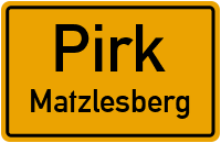 Straßen in Pirk Matzlesberg